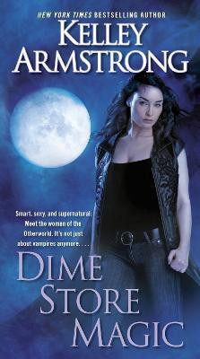 Dime Store Magic(English, Paperback, Armstrong Kelley)