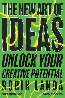 The New Art of Ideas(English, Paperback, Landa Robin)