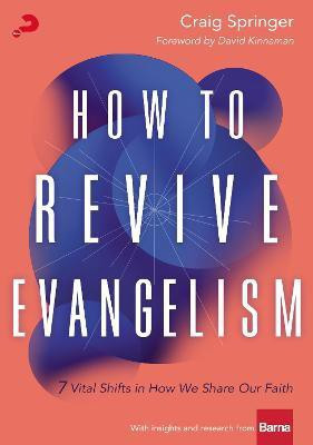 How to Revive Evangelism(English, Paperback, Springer Craig)
