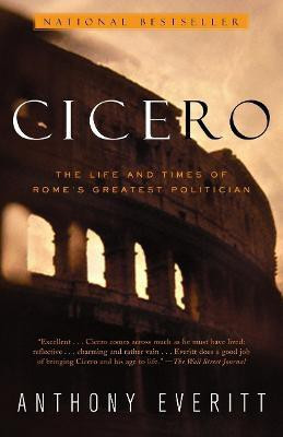 Cicero(English, Paperback, Everitt Anthony)