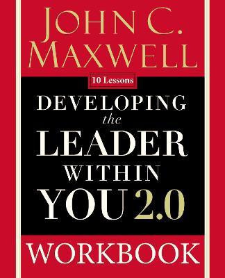 Developing the Leader Within You 2.0 Workbook(English, Paperback, Maxwell John C.)