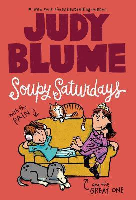 Soupy Saturdays with the Pain and the Great One(English, Paperback, Blume Judy)