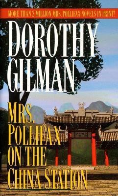 Mrs. Pollifax on the China Station(English, Paperback, Gilman Dorothy)