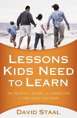 Lessons Kids Need to Learn(English, Paperback, Staal David)