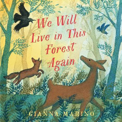 We Will Live in This Forest Again(English, Hardcover, Marino Gianna)