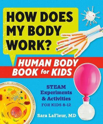 How Does My Body Work(English, Paperback, LaFleur Sara)