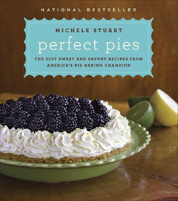 Perfect Pies(English, Hardcover, Stuart Michele)