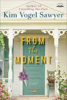 From This Moment(English, Paperback, Sawyer Kim Vogel)