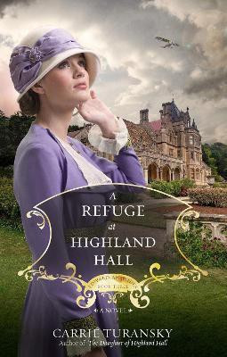A Refuge at Highland Hall(English, Paperback, Turansky Carrie)