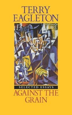 Against the Grain(English, Paperback, Eagleton Terry)