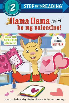 Llama Llama Be My Valentine!(English, Paperback, Dewdney Anna)