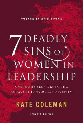 7 Deadly Sins of Women in Leadership(English, Paperback, Coleman Kate)