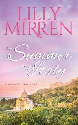 One Summer in Italy(English, Paperback, Mirren Lilly)
