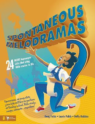 Spontaneous Melodramas 2(English, Paperback, Fields Doug)