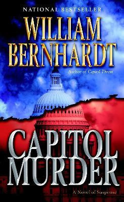 Capitol Murder(English, Paperback, Bernhardt William)