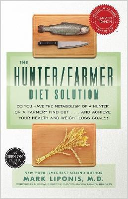 The Hunter/Farmer Diet Solution(English, Paperback, Liponis Mark)