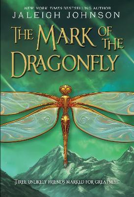 The Mark of the Dragonfly(English, Paperback, Johnson Jaleigh)