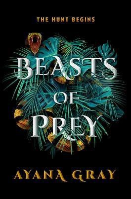 Beasts of Prey(English, Hardcover, Gray Ayana)