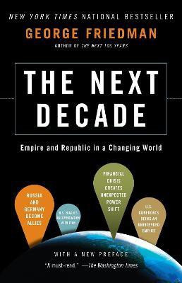 The Next Decade(English, Paperback, Friedman George)