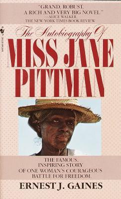 The Autobiography of Miss Jane Pittman(English, Paperback, Gaines Ernest J.)