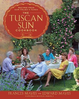 The Tuscan Sun Cookbook(English, Hardcover, Mayes Frances)