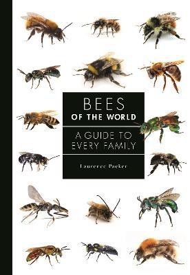 Bees of the World(English, Hardcover, Packer Laurence)