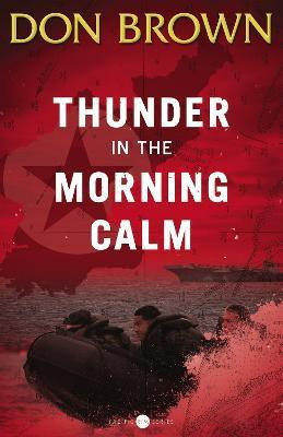 Thunder in the Morning Calm(English, Paperback, Brown Don)