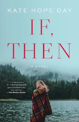 If, Then(English, Paperback, Day Kate Hope)