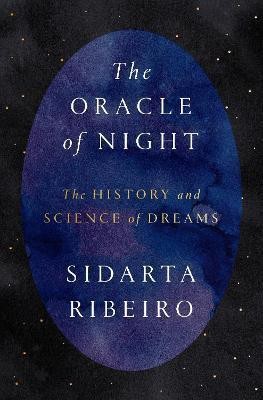 The Oracle of Night(English, Hardcover, Ribeiro Sidarta)