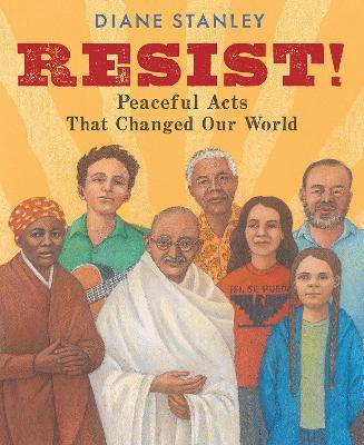 Resist!(English, Hardcover, Stanley Diane)