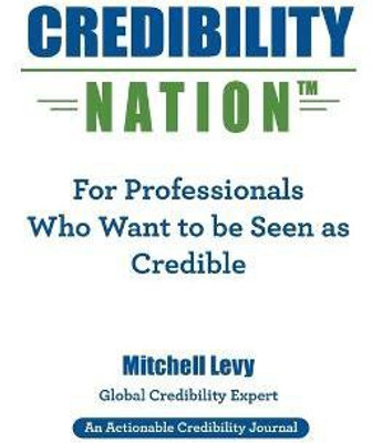 Credibility Nation(English, Paperback, Levy Mitchell)