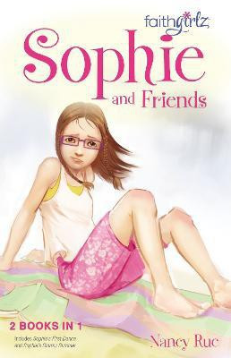 Sophie and Friends(English, Paperback, Rue Nancy N.)