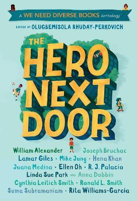 The Hero Next Door(English, Paperback, Rhuday-Perkovich Olugbemisola)