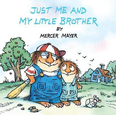 Just Me and My Little Brother (Little Critter)(English, Paperback, Mayer Mercer)