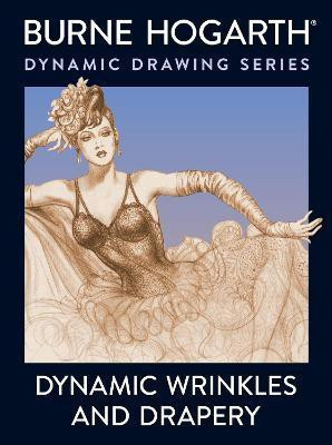 Dynamic Wrinkles and Drapery(English, Paperback, Hogarth B)