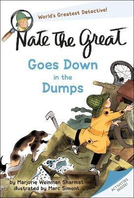 Nate the Great Goes Down in the Dumps(English, Paperback, Sharmat Marjorie Weinman)