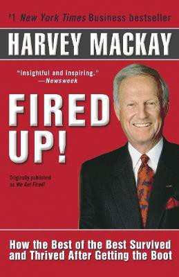 Fired Up!(English, Paperback, Mackay Harvey)