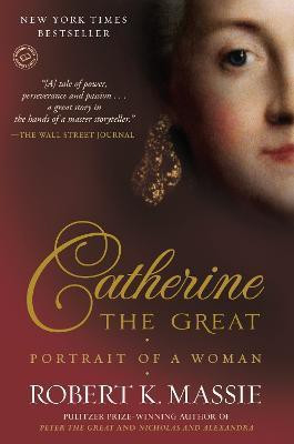 Catherine the Great: Portrait of a Woman(English, Paperback, Massie Robert K.)