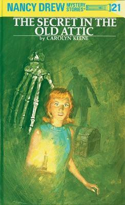 Nancy Drew 21: the Secret in the Old Attic(English, Hardcover, Keene Carolyn)