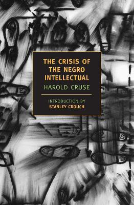 The Crisis Of The Negro Intellectua(English, Paperback, Cruse Harold)