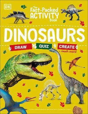 The Fact-Packed Activity Book: Dinosaurs(English, Paperback, DK)
