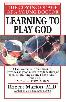 Learning to Play God(English, Paperback, Marion Robert)