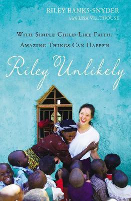 Riley Unlikely(English, Paperback, Banks-Snyder Riley)