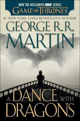 A Dance with Dragons (HBO Tie-in Edition): A Song of Ice and Fire: Book Five(English, Paperback, Martin George R. R.)