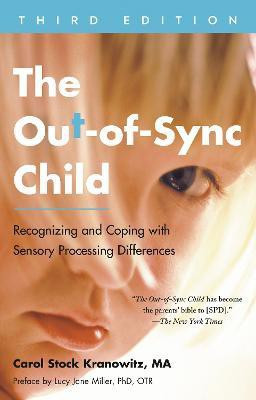 The Out-of-Sync Child, Third Edition(English, Paperback, Stock Kranowitz Carol)