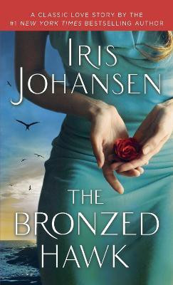 The Bronzed Hawk(English, Paperback, Johansen Iris)
