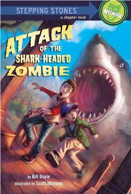 Attack of the Shark-Headed Zombie(English, Paperback, Doyle Bill)