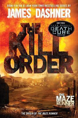 The Kill Order(English, Paperback, Dashner James)
