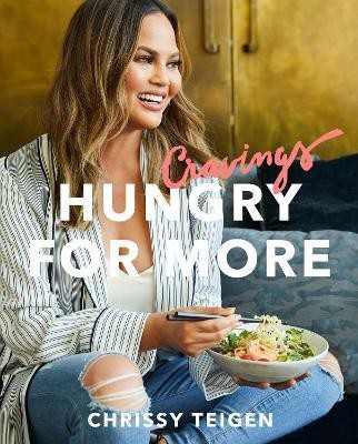 Cravings: Hungry for More(English, Hardcover, Teigen Chrissy)