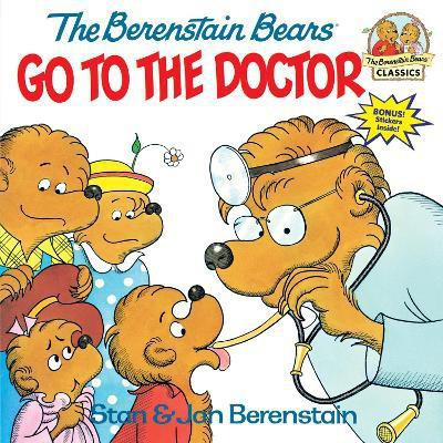 The Berenstain Bears Go to the Doctor(English, Paperback, Berenstain Stan)